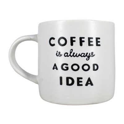 Taza de cerámica grande de color blanco con letras / coffe is always a good idea / ro-sy6771